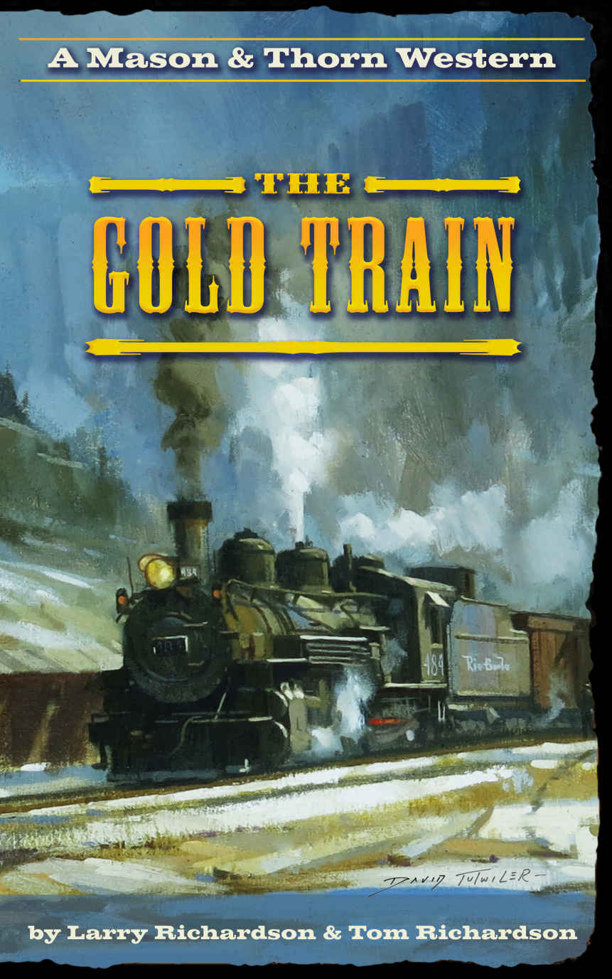 The Gold Train Larry Richardson Tom Richardson