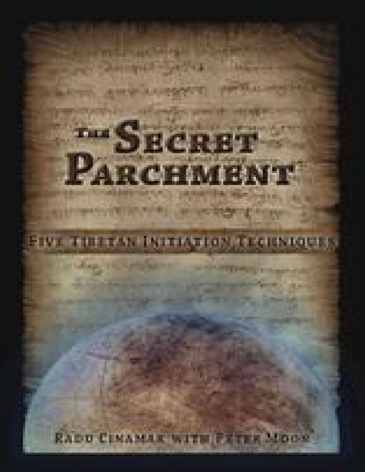 The Secret Parchment Peter Moon Radu Cinamar