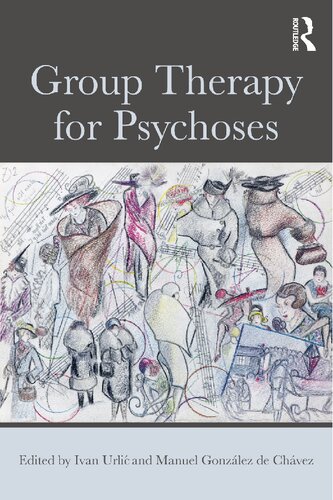 Group Therapy For Psychoses Ivan Urlic Manuel Gonzlez De Chvez