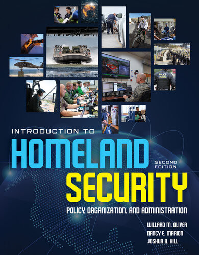 Introduction To Homeland Security Policy Organization And Administration Policy Organization And Administration 2nd Edition Willard M Oliver
