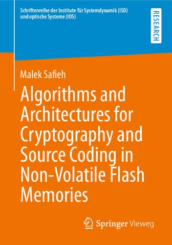 Algorithms And Architectures For Cryptography And Source Coding In Nonvolatile Flash Memories Malek Safieh