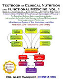 Textbook Of Clinical Nutrition And Functional Medicine Vol 1 Essential Knowledge For Safe Action And Effective Treatment Inflammation Mastery Functional Inflammology Vasquez