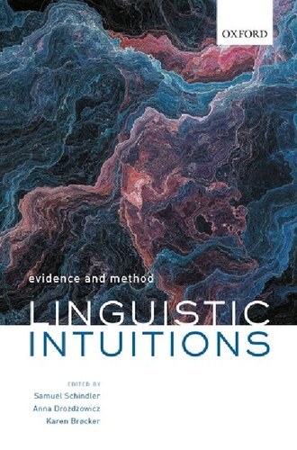 Linguistic Intuitions Evidence And Method Samuel Schindler Anna Drożdżowicz