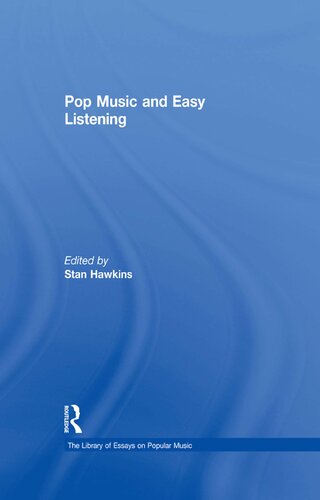 Pop Music And Easy Listening 1st Stan Hawkins