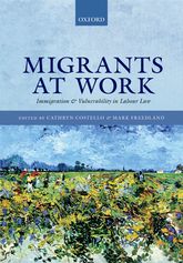 Migrants At Work Immigration And Vulnerability In Labour Law Cathryn Costello Mark R Freedland
