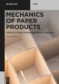 Mechanics Of Paper Products 2nd Edition 2nd Edition Sren Stlund Kaarlo Niskanen