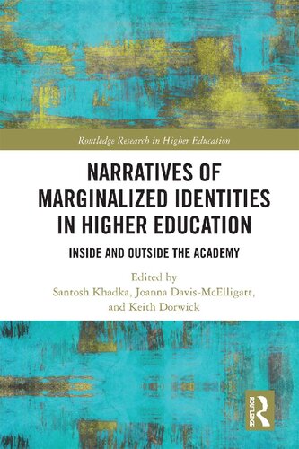 Narratives Of Marginalized Identities In Higher Education Santosh Khadka