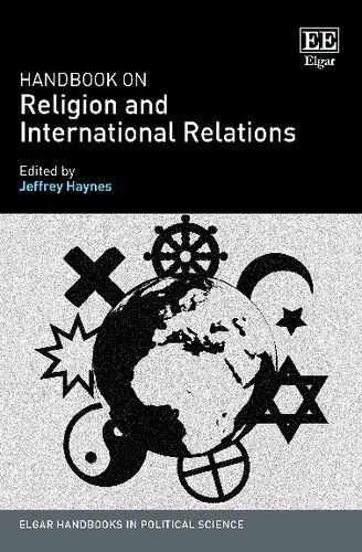 Handbook On Religion And International Relations 1st Edition Jeffrey Haynes Editor