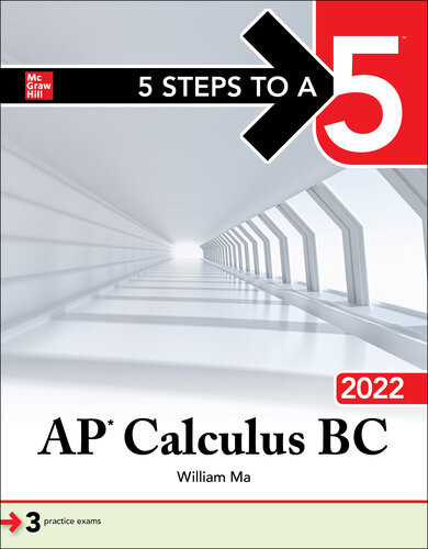 5 Steps To A 5 Ap Calculus Bc 2022 1st Edition William Ma