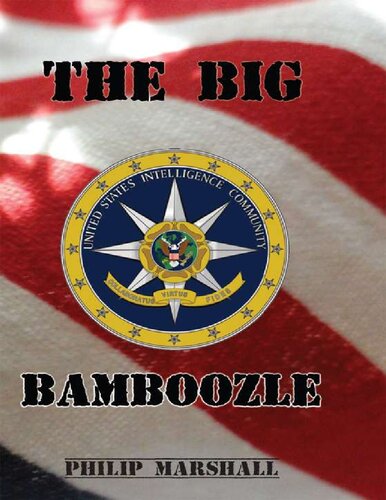 The Big Bamboozle 911 And The War On Terror 25665th Edition Philip Marshall