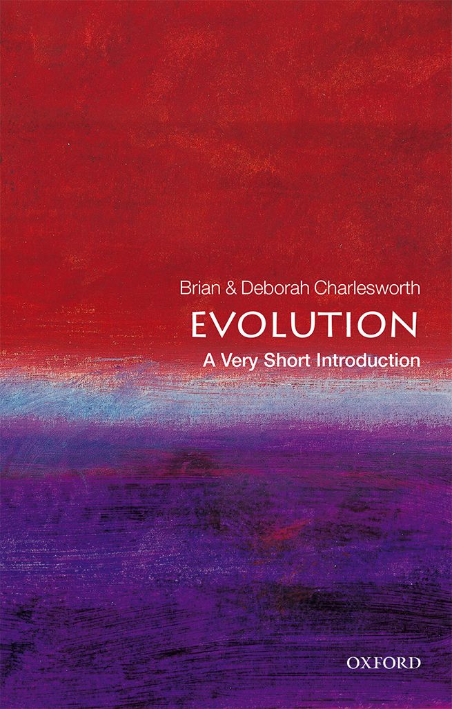 Evolution A Very Short Introduction Brian Charlesworth Deborah Charlesworth