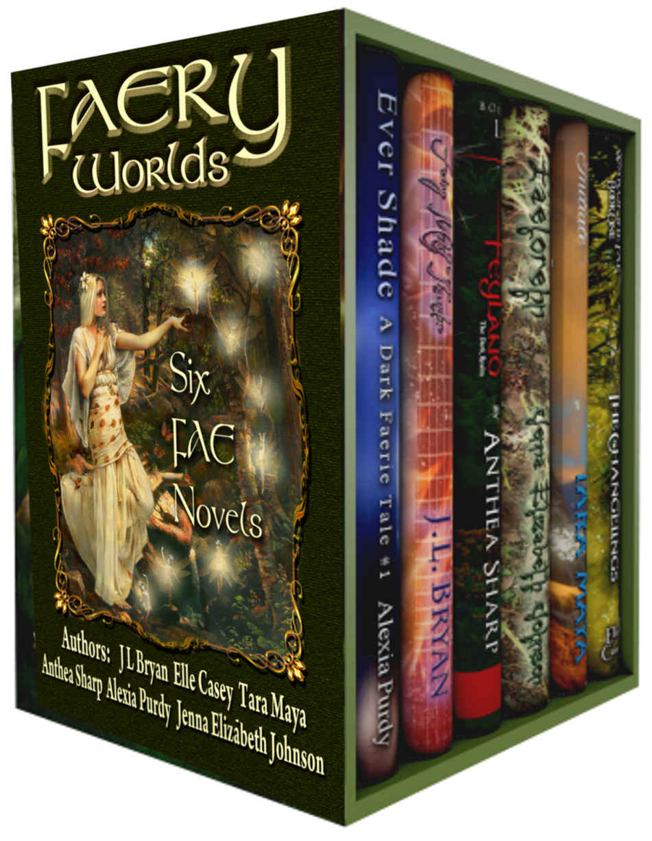 Faery Worlds Six Firstinseries Urban Fantasy Novels Elle Casey Jl Bryan Tara Maya Anthea Sharp Jenna Elizabeth Johnson Alexia Purdy