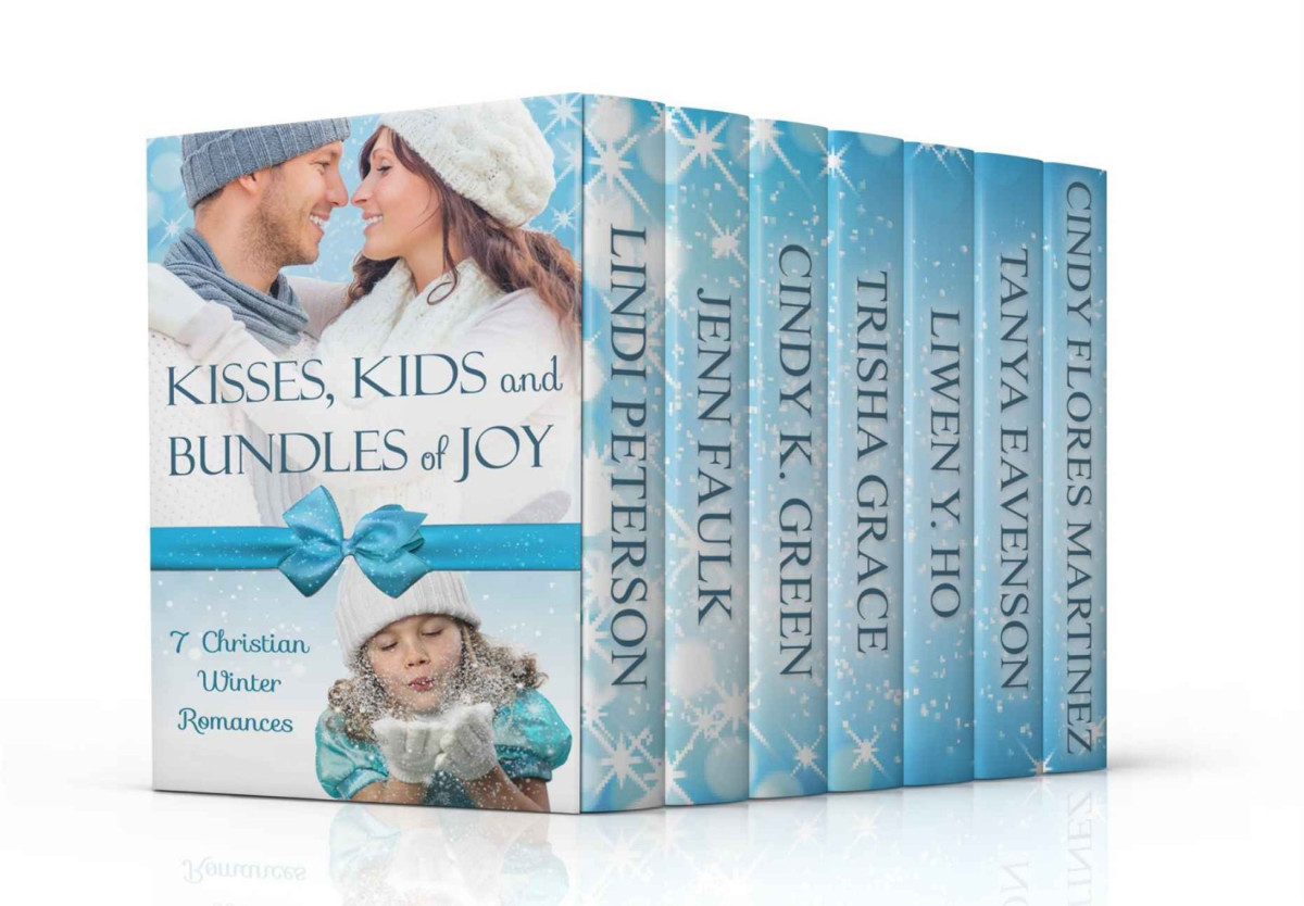 Kisses Kids And Bundles Of Joy Seven Christian Winter Romances Lindi Peterson Jenn Faulk Cindy K Green Trisha Grace Liwen Y Ho Tanya Eavenson Cindy Flores Martinez