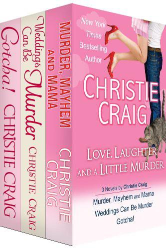 Love Laughter And A Little Murder 3 Novels By Christie Craig Christie Craig