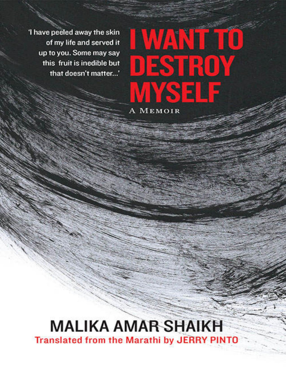 I Want To Destroy Myself Malika Amar Shaikh