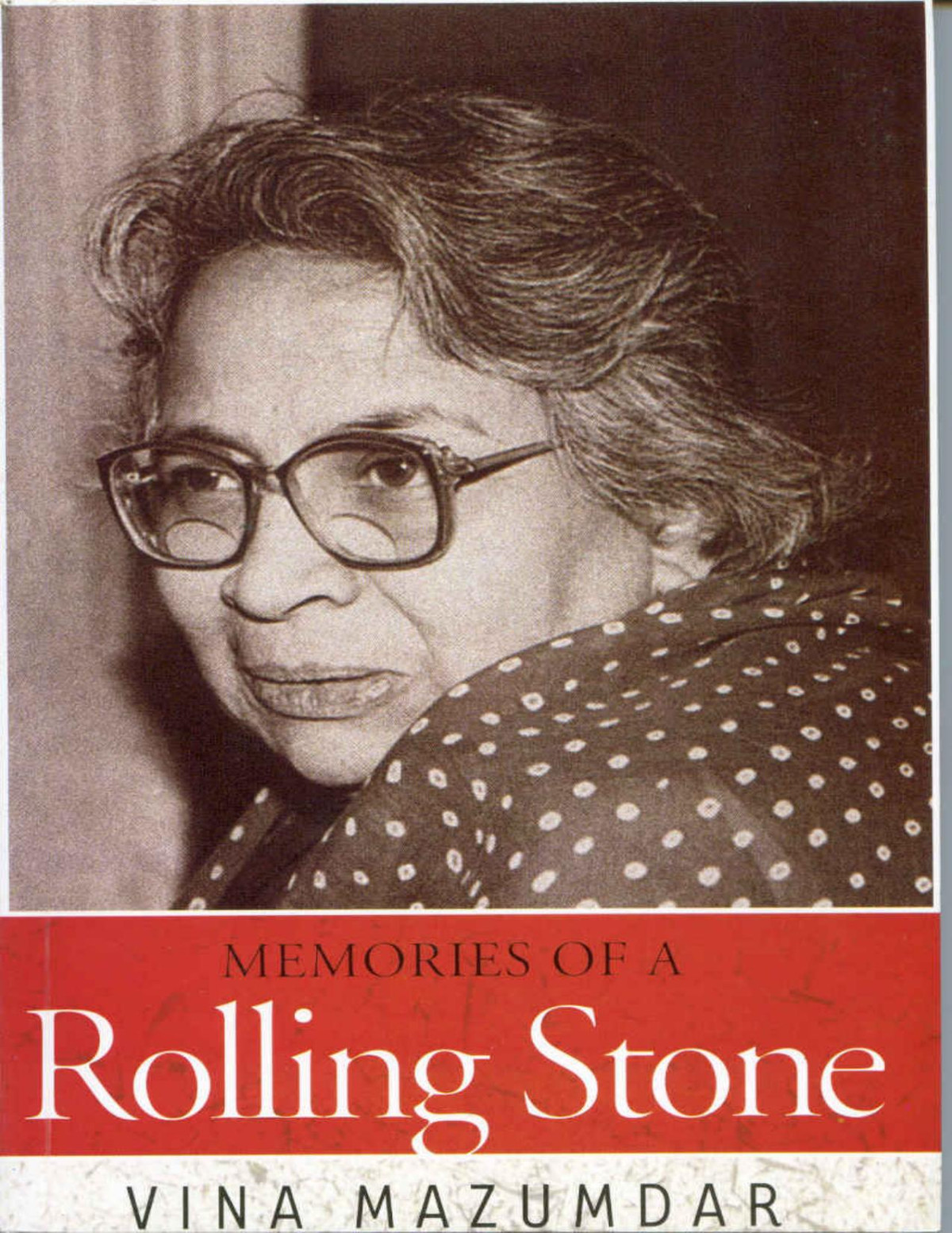 Memories Of A Rolling Stone 2010th Edition Mazumdar Vina