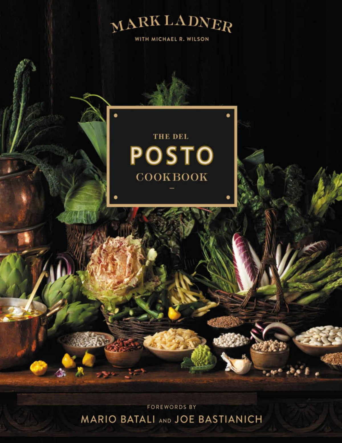 The Del Posto Cookbook Mark Ladner Mario Batali Lidia Bastianich