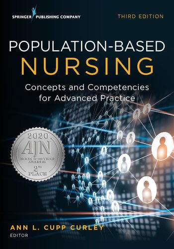 Populationbased Nursing Concepts And Competencies For Advanced Practice Third Ann L Cupp Curley