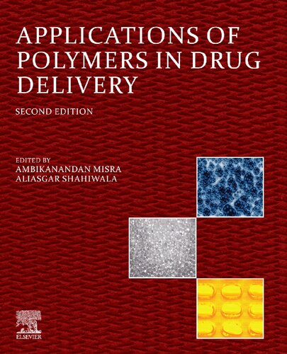 Applications Of Polymers In Drug Delivery 2nd Edition Ambikanandan Misra Editor