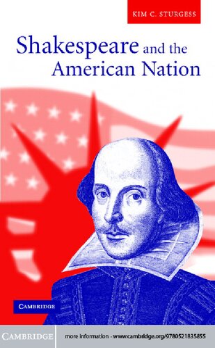 Shakespeare And The American Nation Kim C Sturgess