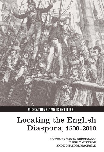 Locating The English Diaspora 15002010 Tanja Bueltmann David T Gleeson Donald M Macraild