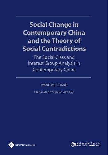Social Change In Contemporary China And The Theory Of Social Contradictions Wang Weiguang