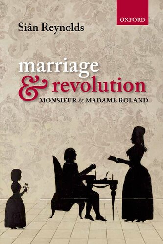Marriage And Revolution Monsieur And Madame Roland Sin Reynolds