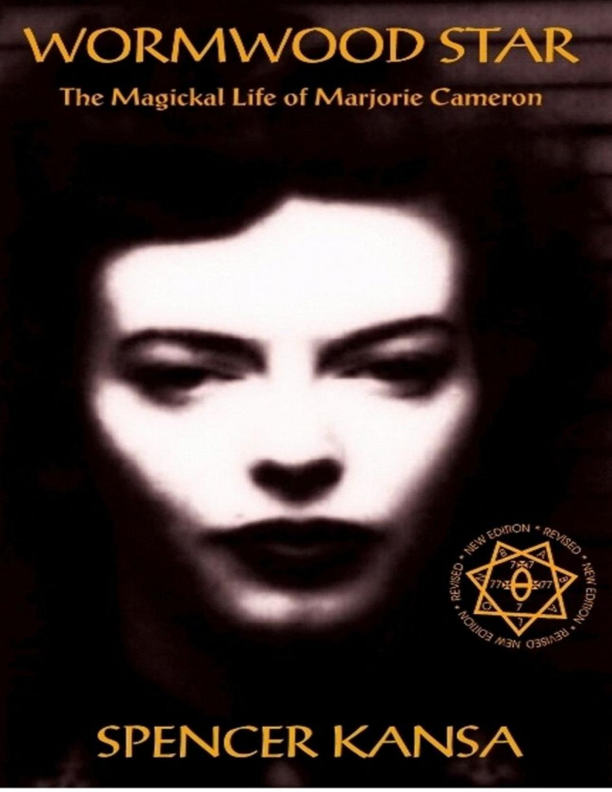 Wormwood Star The Magickal Life Of Marjorie Cameron Spencer Kansa