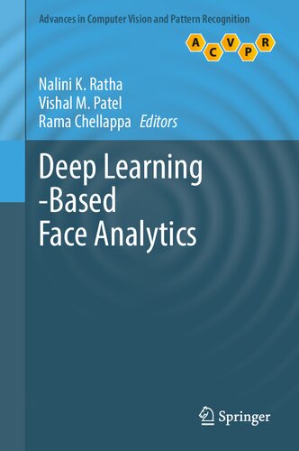 Deep Learningbased Face Analytics 1st Edition Nalini K Ratha