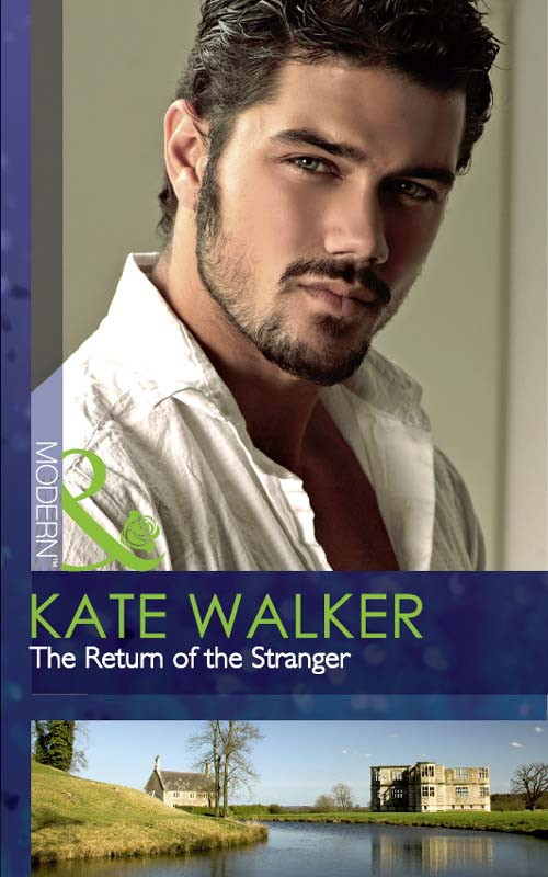 The Return Of The Stranger Kate Walker