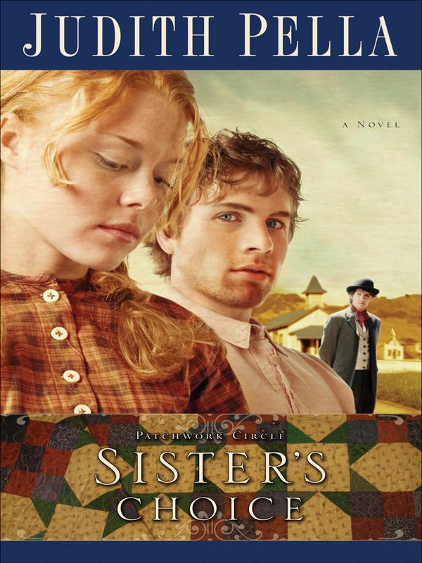 Sisters Choice Pella Judith