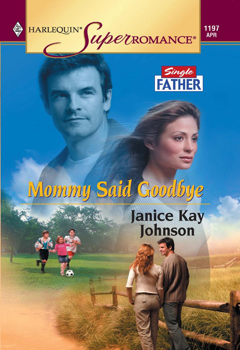 Mommy Said Goodbye Johnson Janice Kay