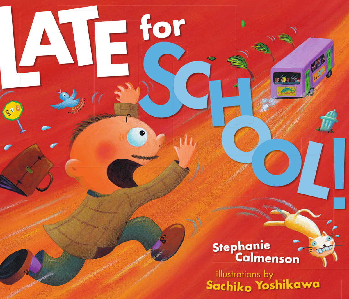 Late For School Calmenson Stephanie