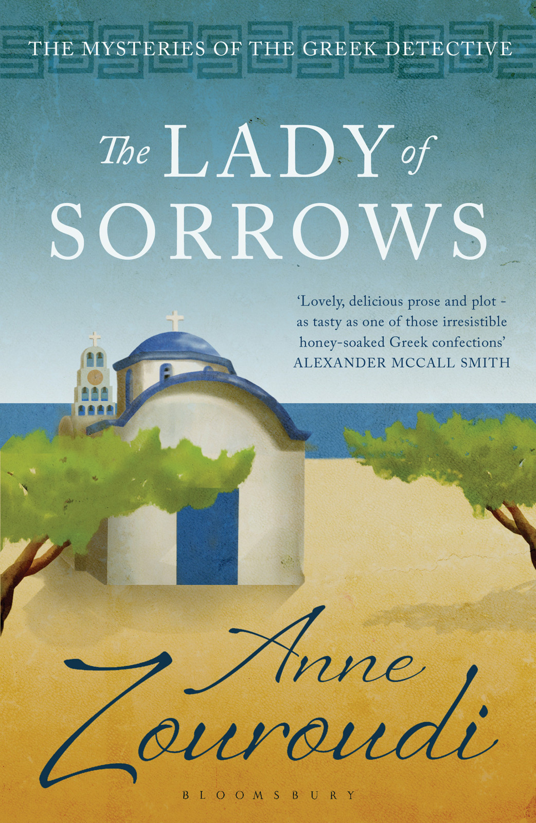 The Lady Of Sorrows The Greek Detective 4 Zouroudi Anne