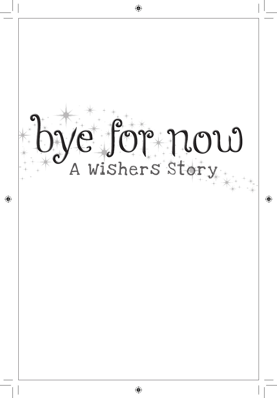Bye For Now Churchyard Kathleen