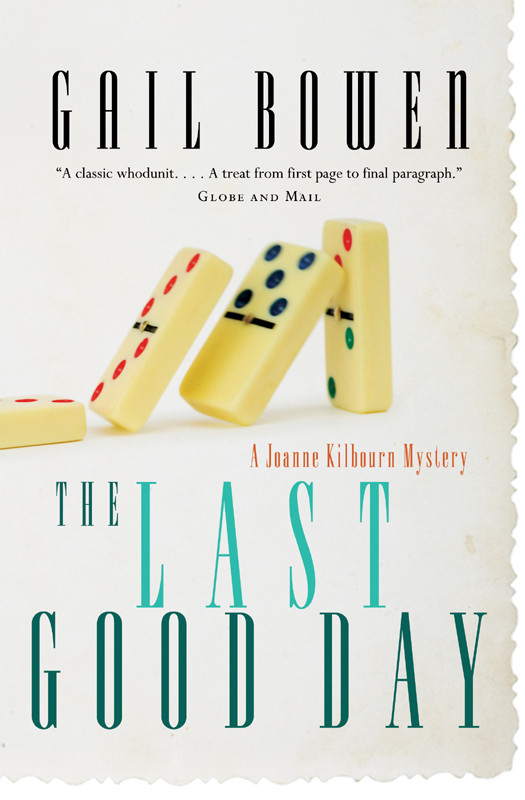 The Last Good Day Bowen Gail