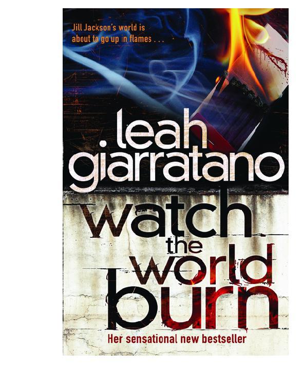 Watch The World Burn Giarratano Leah