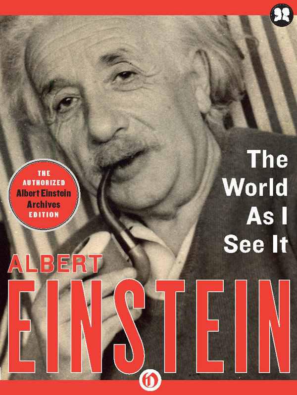 The World As I See It Einstein Albert