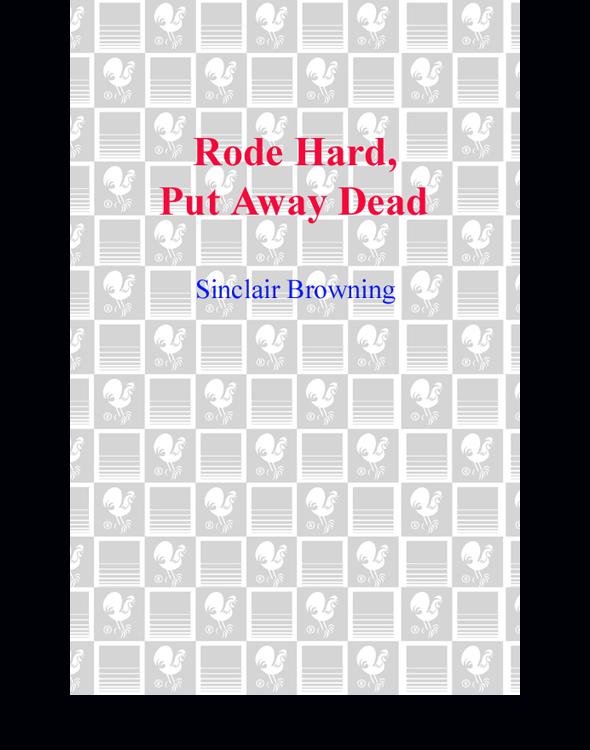 Rode Hard Put Away Dead Browning Sinclair