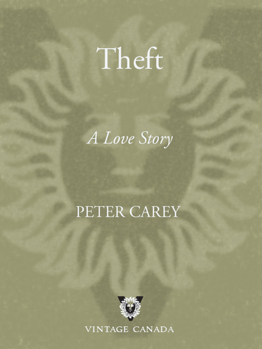 Theft A Love Story Peter Carey