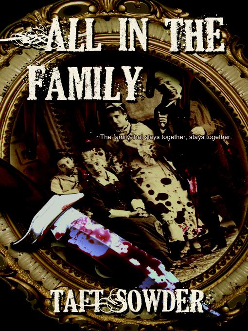 All In The Family Sowder Taft