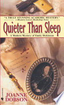 Quieter Than Sleep A Modern Mystery Of Emily Dickinson Karen Pelletier 1 Joanne Dobson