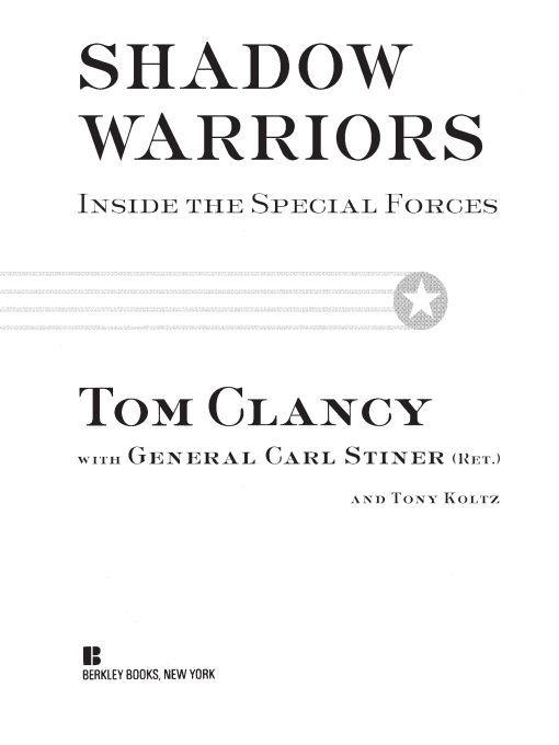 Shadow Warriors Inside The Special Forces Clancy Tom Ton Carl Stiner