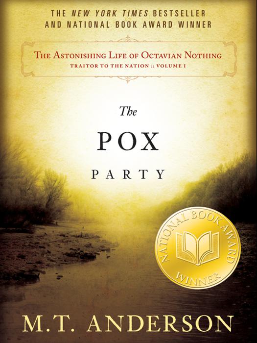 The Pox Party Anderson M T