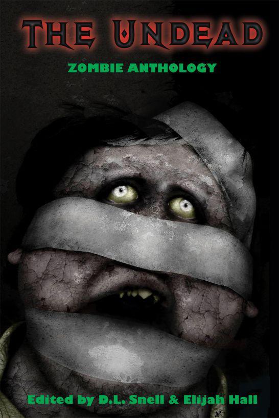 The Undead Zombie Anthology Wellington David