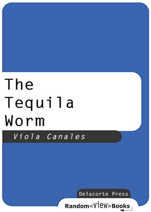 The Tequila Worm Canales Viola