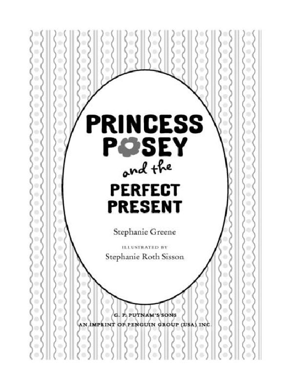 Princess Posey And The Perfect Present Greene Stephanie
