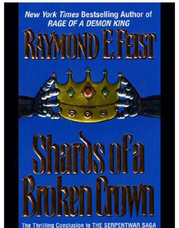 Shards Of A Broken Crown Feist Raymond E