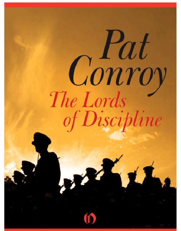 The Lords Of Discipline Conroy Pat