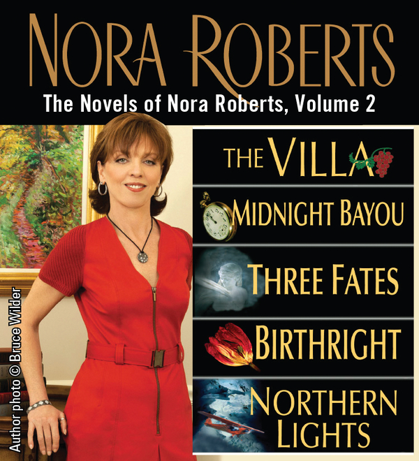 The Villa Midnight Bayou Three Fates Birthright Nothern Lights Roberts Nora